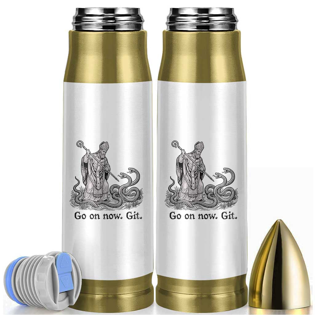 Go On Now Git Funny Saint Patrick Banishing Snakes Bullet Tumbler Irish History Humor St Patricks Day