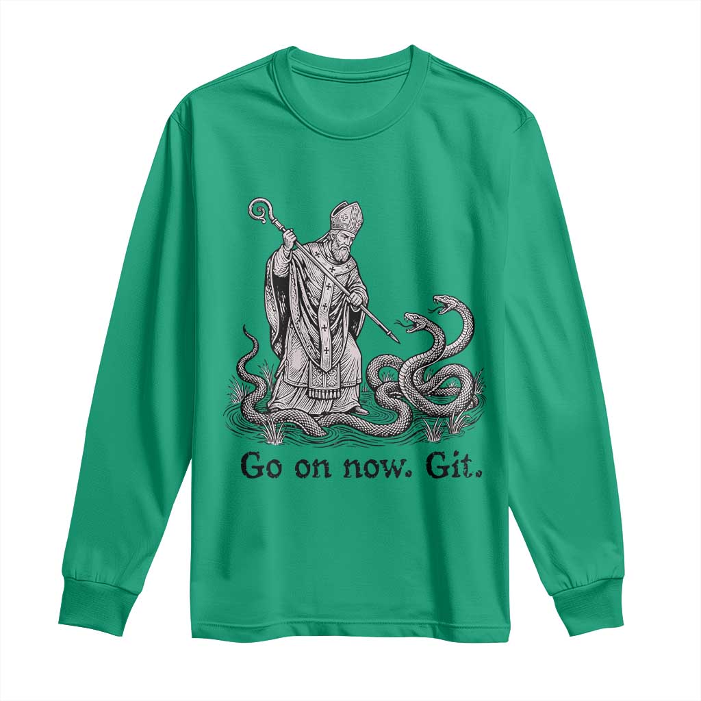 Go On Now Git Funny Saint Patrick Banishing Snakes Long Sleeve Shirt Irish History Humor St Patricks Day