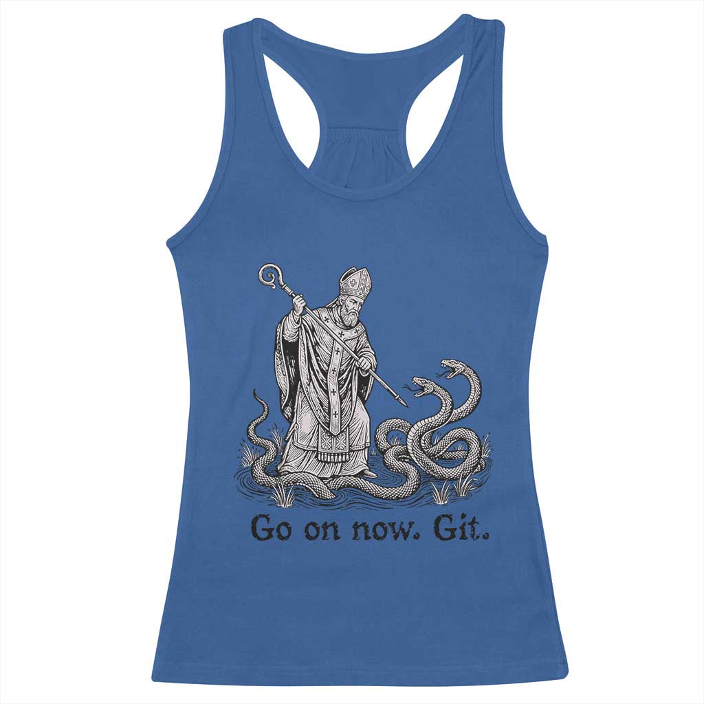 Go On Now Git Funny Saint Patrick Banishing Snakes Racerback Tank Top Irish History Humor St Patricks Day
