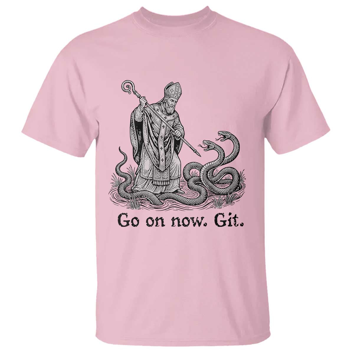 Go On Now Git Funny Saint Patrick Banishing Snakes T Shirt Irish History Humor St Patricks Day