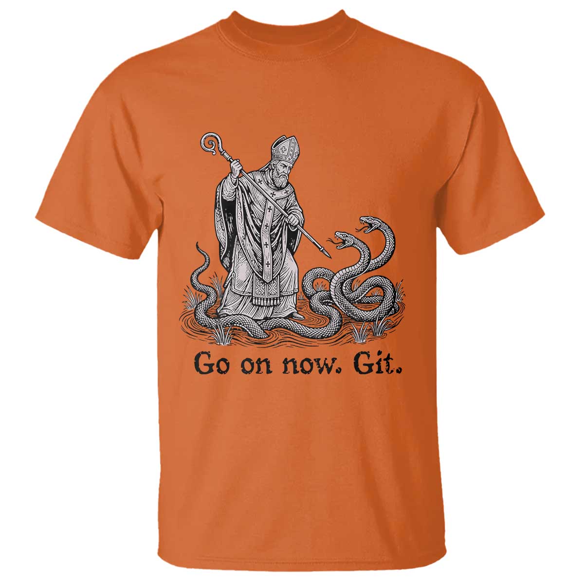 Go On Now Git Funny Saint Patrick Banishing Snakes T Shirt Irish History Humor St Patricks Day