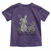 Go On Now Git Funny Saint Patrick Banishing Snakes Toddler T Shirt Irish History Humor St Patricks Day