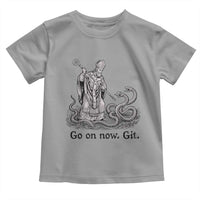 Go On Now Git Funny Saint Patrick Banishing Snakes Toddler T Shirt Irish History Humor St Patricks Day