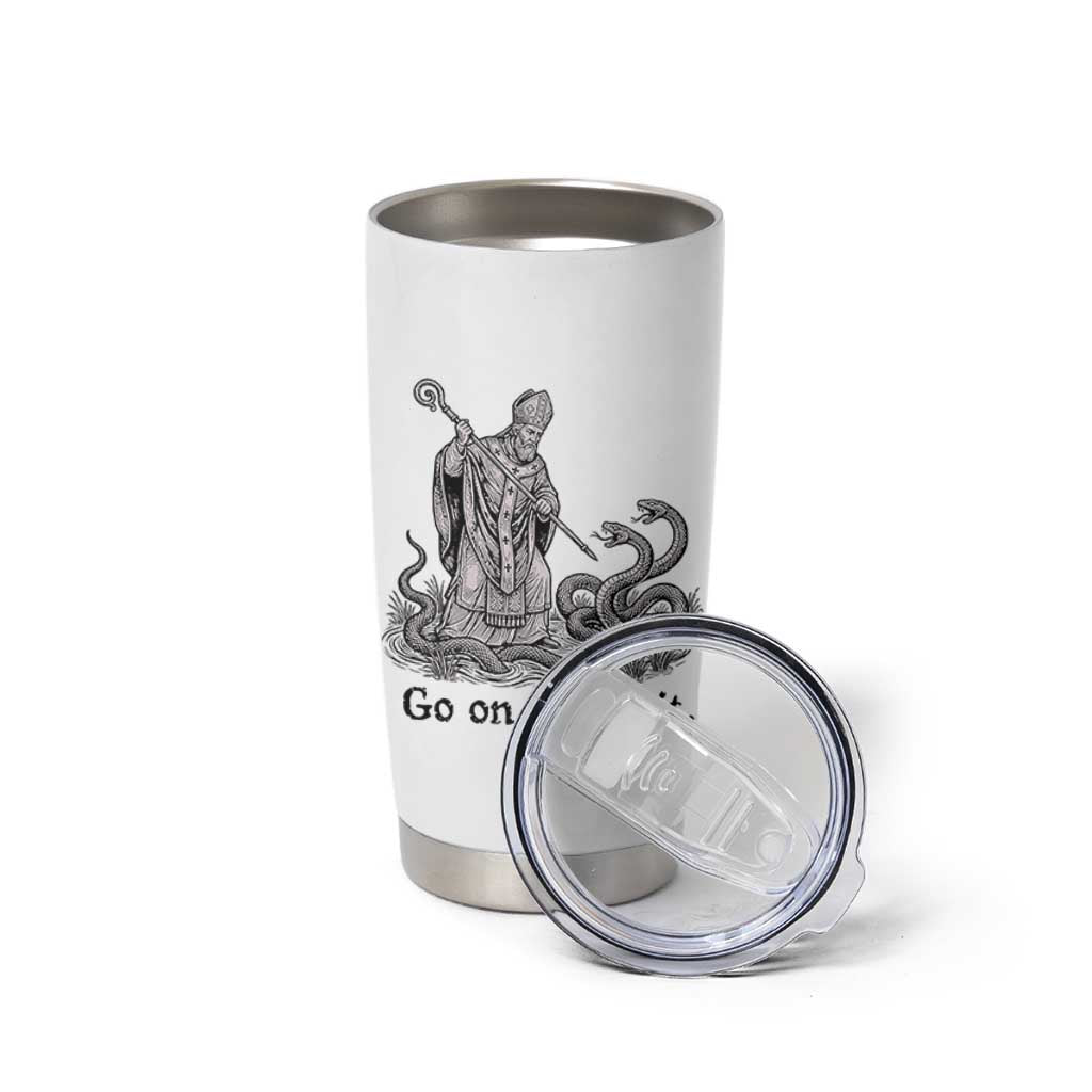 Go On Now Git Funny Saint Patrick Banishing Snakes Tumbler Cup Irish History Humor St Patricks Day