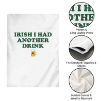 Irish I Had Another Drink Garden Flag Funny St Patricks Day Beer Drinking Joke Pub Humor