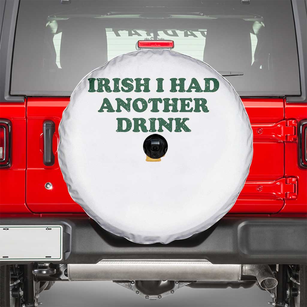 Irish I Had Another Drink Spare Tire Cover Funny St Patricks Day Beer Drinking Joke Pub Humor