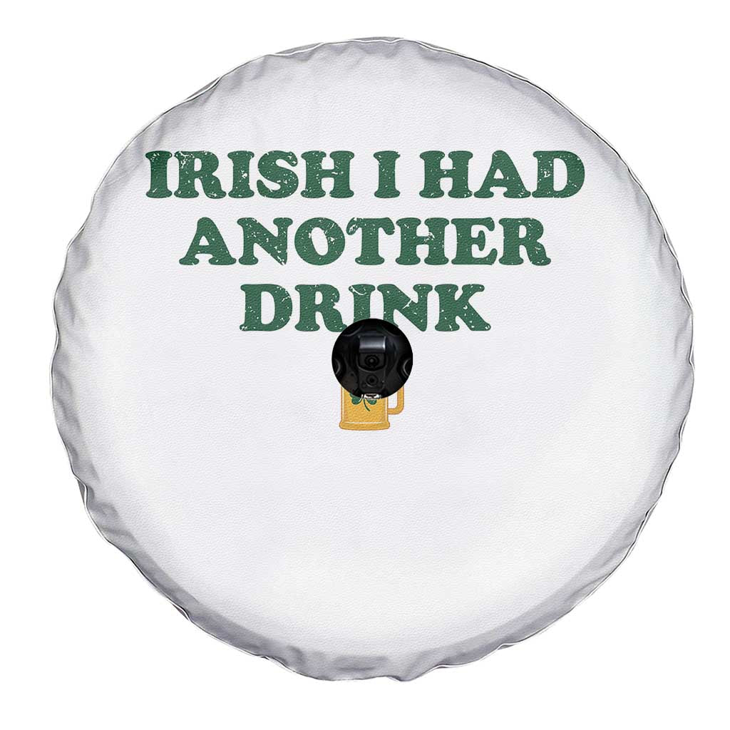 Irish I Had Another Drink Spare Tire Cover Funny St Patricks Day Beer Drinking Joke Pub Humor