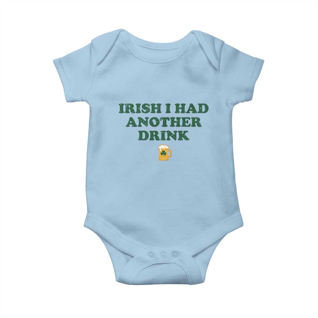 Irish I Had Another Drink Baby Onesie Funny St Patricks Day Beer Drinking Joke Pub Humor