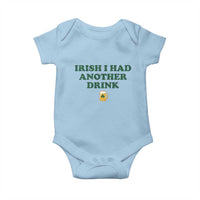 Irish I Had Another Drink Baby Onesie Funny St Patricks Day Beer Drinking Joke Pub Humor