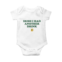 Irish I Had Another Drink Baby Onesie Funny St Patricks Day Beer Drinking Joke Pub Humor