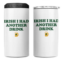 Irish I Had Another Drink 4 in 1 Can Cooler Tumbler Funny St Patricks Day Beer Drinking Joke Pub Humor