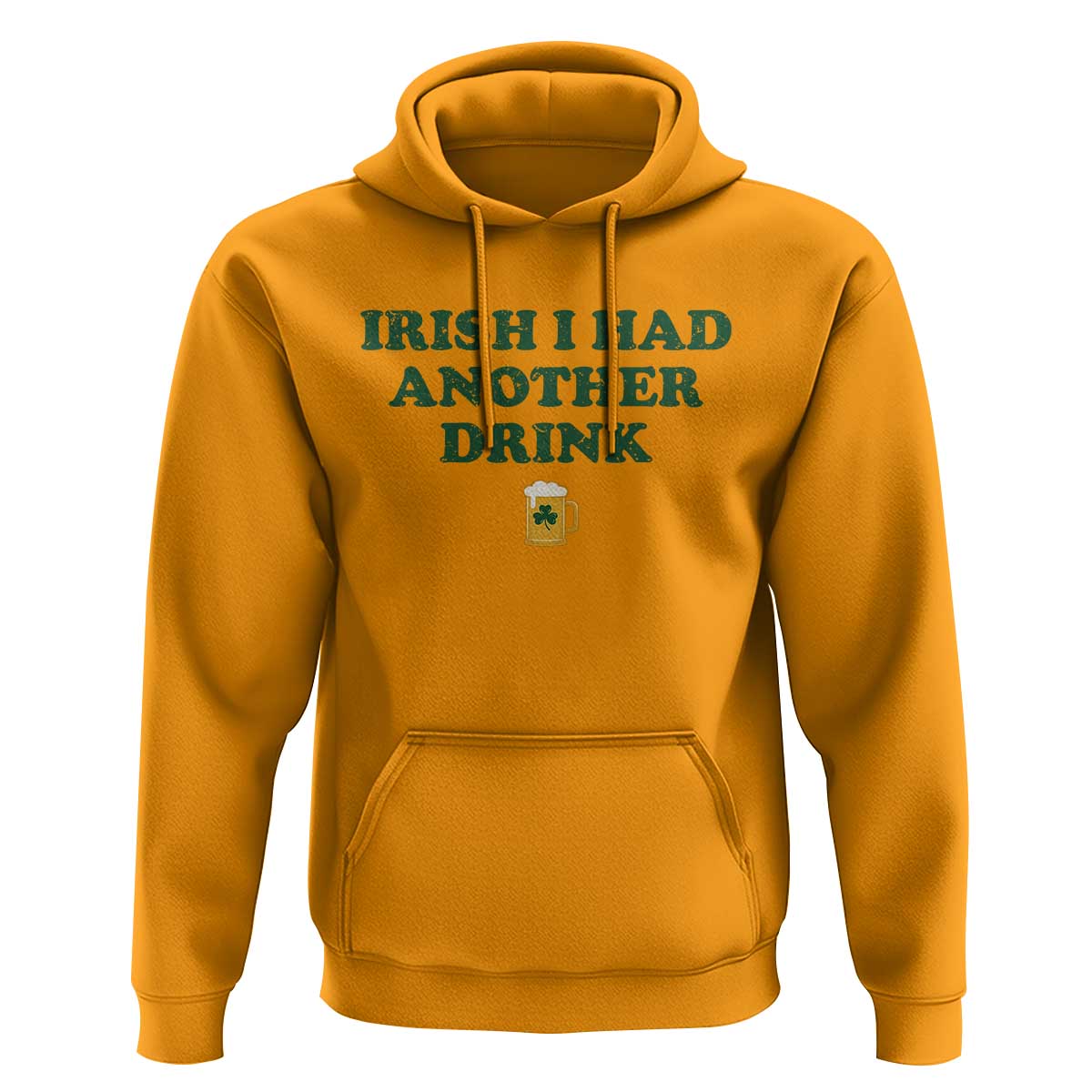Irish I Had Another Drink Hoodie Funny St Patricks Day Beer Drinking Joke Pub Humor