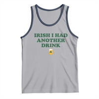 Irish I Had Another Drink Tank Top Funny St Patricks Day Beer Drinking Joke Pub Humor