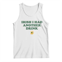 Irish I Had Another Drink Tank Top Funny St Patricks Day Beer Drinking Joke Pub Humor