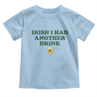 Irish I Had Another Drink Toddler T Shirt Funny St Patricks Day Beer Drinking Joke Pub Humor