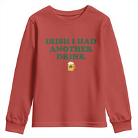 Irish I Had Another Drink Youth Sweatshirt Funny St Patricks Day Beer Drinking Joke Pub Humor