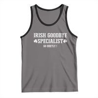 Funny Irish Goodbye Specialist Go Quietly Tank Top St Patricks Day Introvert Humor
