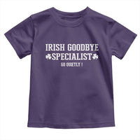 Funny Irish Goodbye Specialist Go Quietly Toddler T Shirt St Patricks Day Introvert Humor
