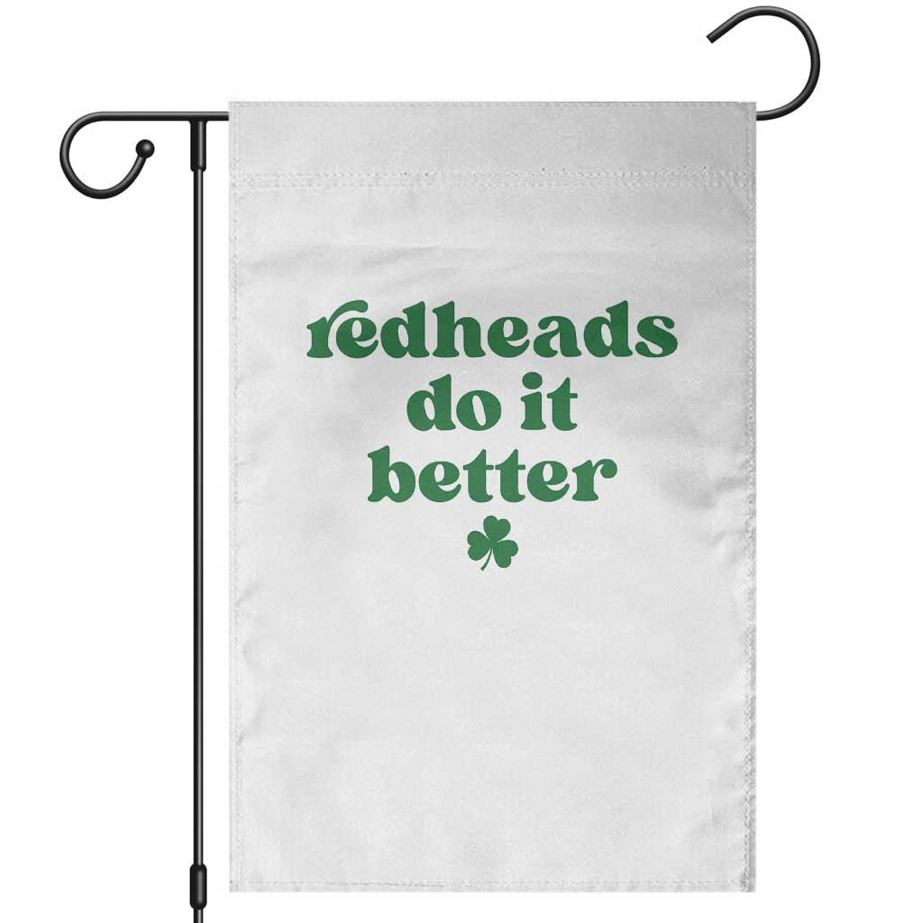 Redheads Do It Better Funny Irish Pride Garden Flag St Patricks Day Ginger Humor