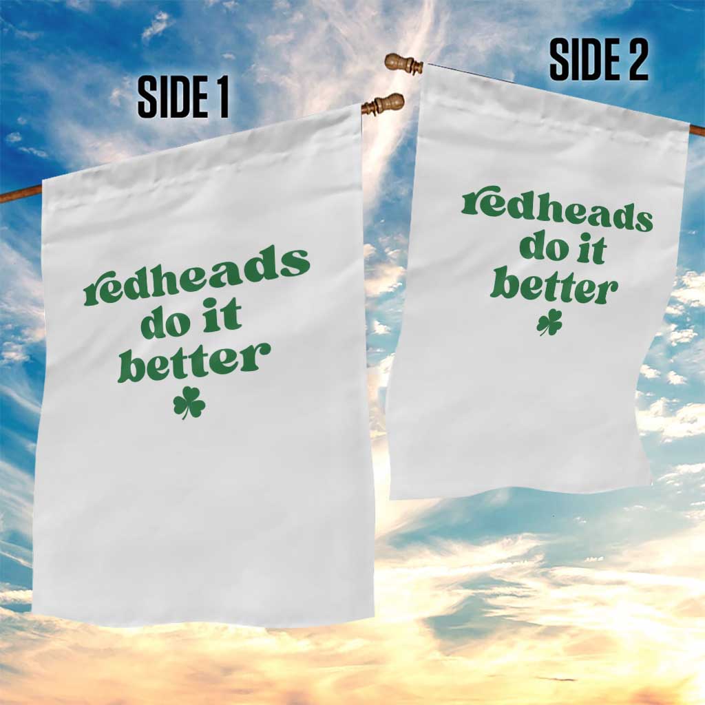 Redheads Do It Better Funny Irish Pride Garden Flag St Patricks Day Ginger Humor