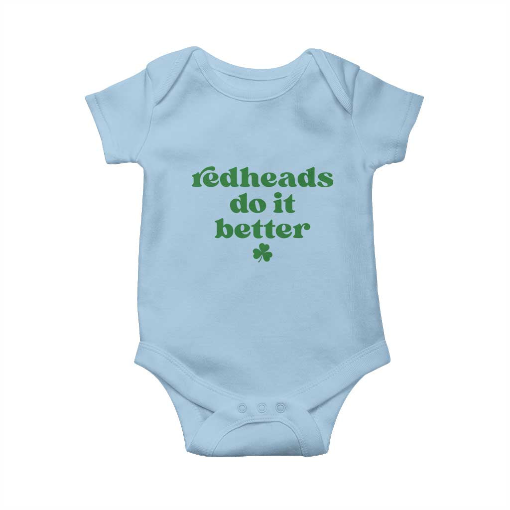 Redheads Do It Better Funny Irish Pride Baby Onesie St Patricks Day Ginger Humor