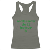 Redheads Do It Better Funny Irish Pride Racerback Tank Top St Patricks Day Ginger Humor