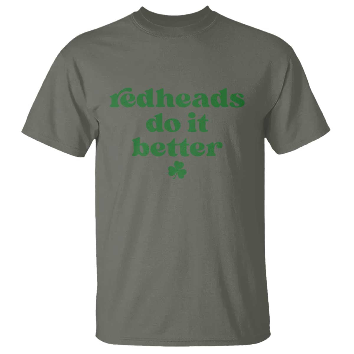 Redheads Do It Better Funny Irish Pride T Shirt St Patricks Day Ginger Humor