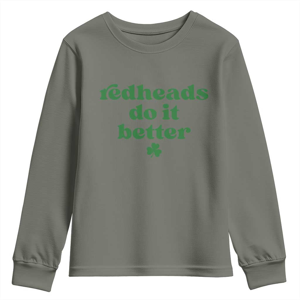 Redheads Do It Better Funny Irish Pride Youth Sweatshirt St Patricks Day Ginger Humor
