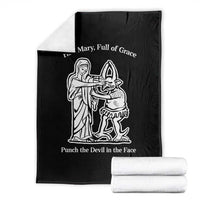 Funny Catholic Faith Humor Throw Blanket Hail Mary Full of Grace Punch the Devil in the Face