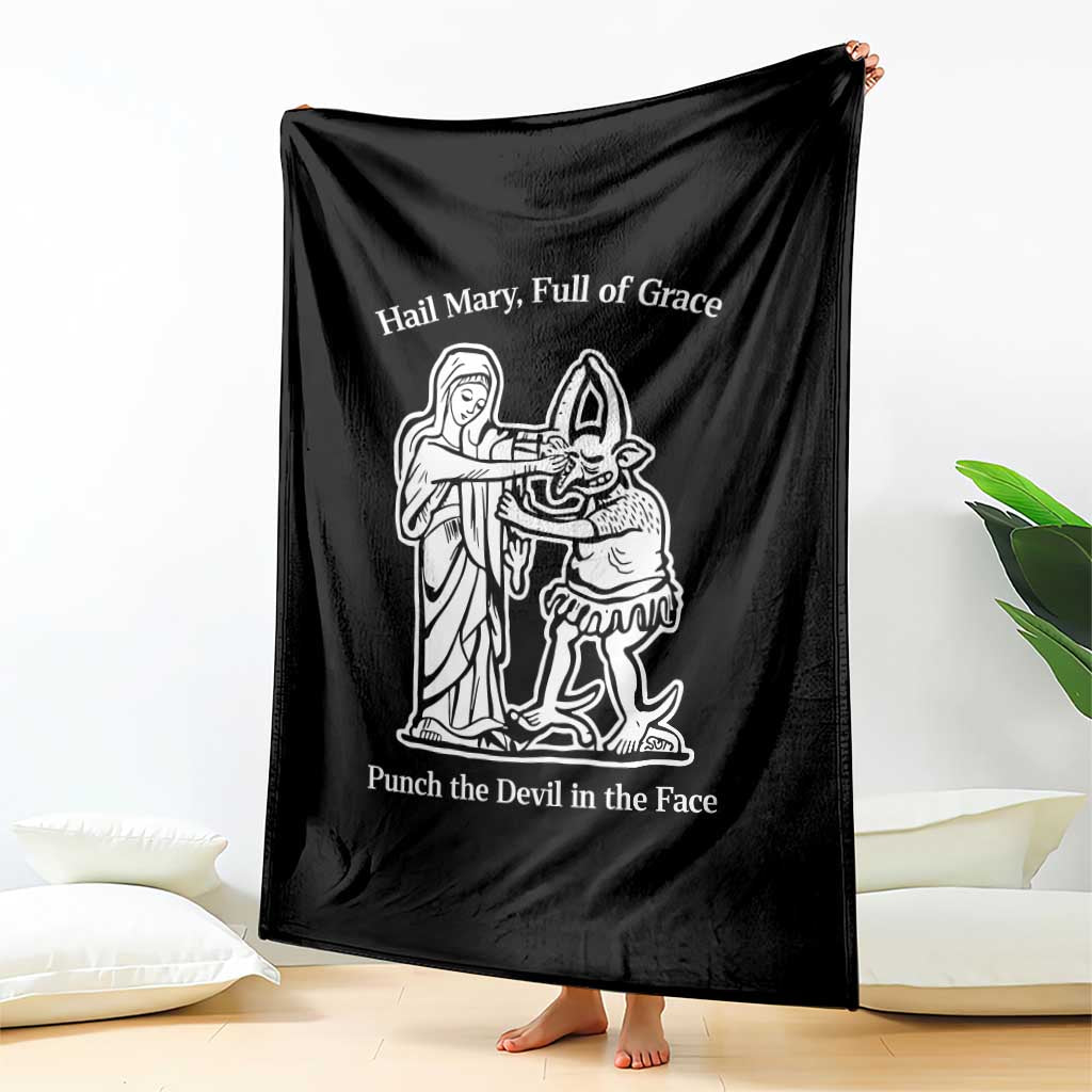 Funny Catholic Faith Humor Throw Blanket Hail Mary Full of Grace Punch the Devil in the Face