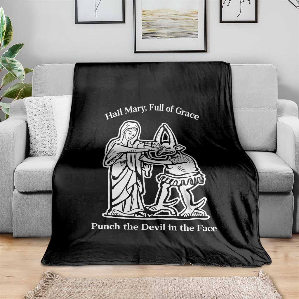 Funny Catholic Faith Humor Throw Blanket Hail Mary Full of Grace Punch the Devil in the Face