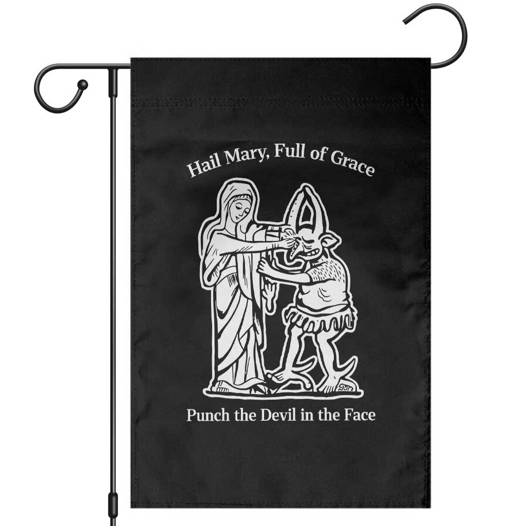Funny Catholic Faith Humor Garden Flag Hail Mary Full of Grace Punch the Devil in the Face