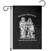 Funny Catholic Faith Humor Garden Flag Hail Mary Full of Grace Punch the Devil in the Face