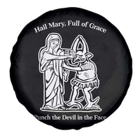 Funny Catholic Faith Humor Spare Tire Cover Hail Mary Full of Grace Punch the Devil in the Face