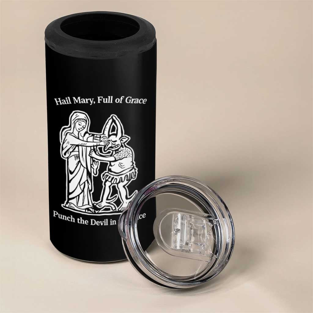 Funny Catholic Faith Humor 4 in 1 Can Cooler Tumbler Hail Mary Full of Grace Punch the Devil in the Face