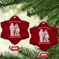 Funny Catholic Faith Humor Ceramic Ornament Hail Mary Full of Grace Punch the Devil in the Face
