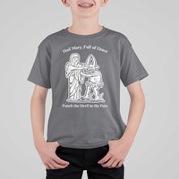 Funny Catholic Faith Humor T Shirt For Kid Hail Mary Full of Grace Punch the Devil in the Face