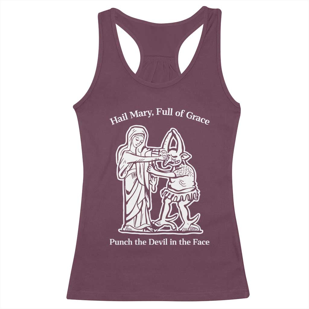 Funny Catholic Faith Humor Racerback Tank Top Hail Mary Full of Grace Punch the Devil in the Face