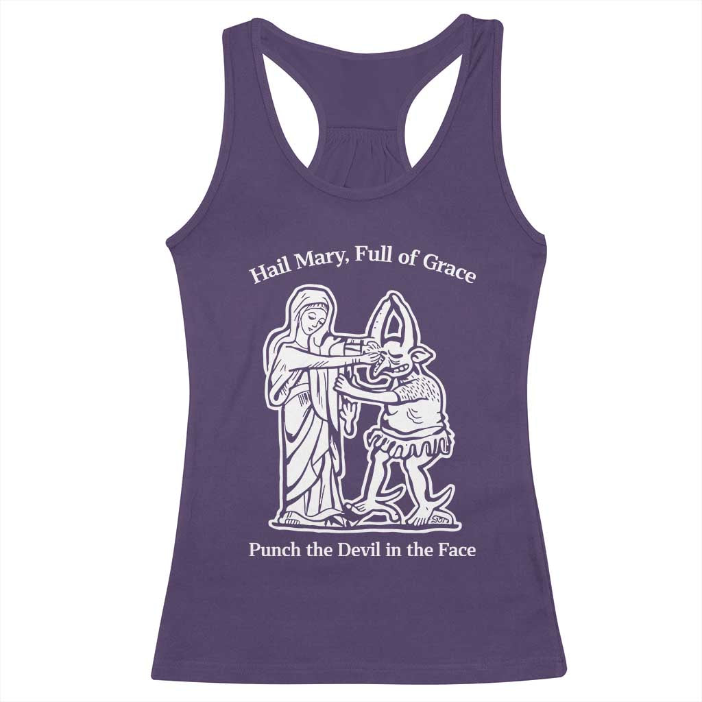 Funny Catholic Faith Humor Racerback Tank Top Hail Mary Full of Grace Punch the Devil in the Face