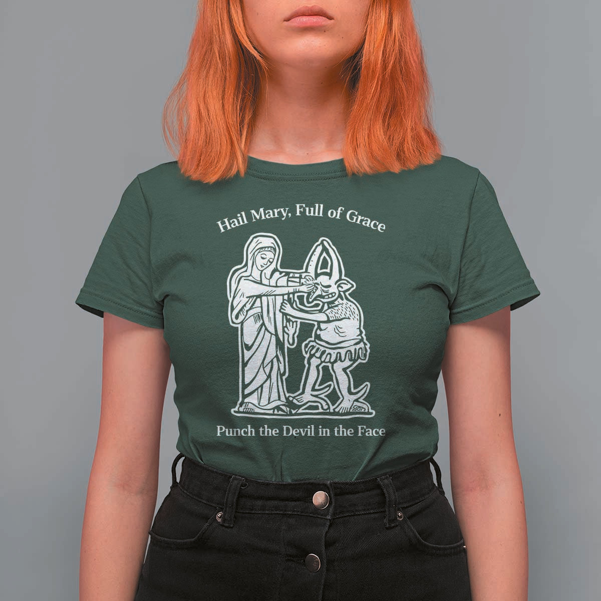 Funny Catholic Faith Humor T Shirt For Women Hail Mary Full of Grace Punch the Devil in the Face