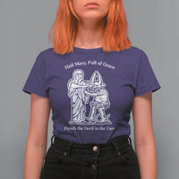 Funny Catholic Faith Humor T Shirt For Women Hail Mary Full of Grace Punch the Devil in the Face