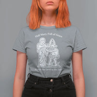 Funny Catholic Faith Humor T Shirt For Women Hail Mary Full of Grace Punch the Devil in the Face