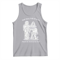 Funny Catholic Faith Humor Tank Top Hail Mary Full of Grace Punch the Devil in the Face
