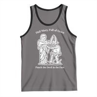 Funny Catholic Faith Humor Tank Top Hail Mary Full of Grace Punch the Devil in the Face