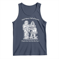 Funny Catholic Faith Humor Tank Top Hail Mary Full of Grace Punch the Devil in the Face
