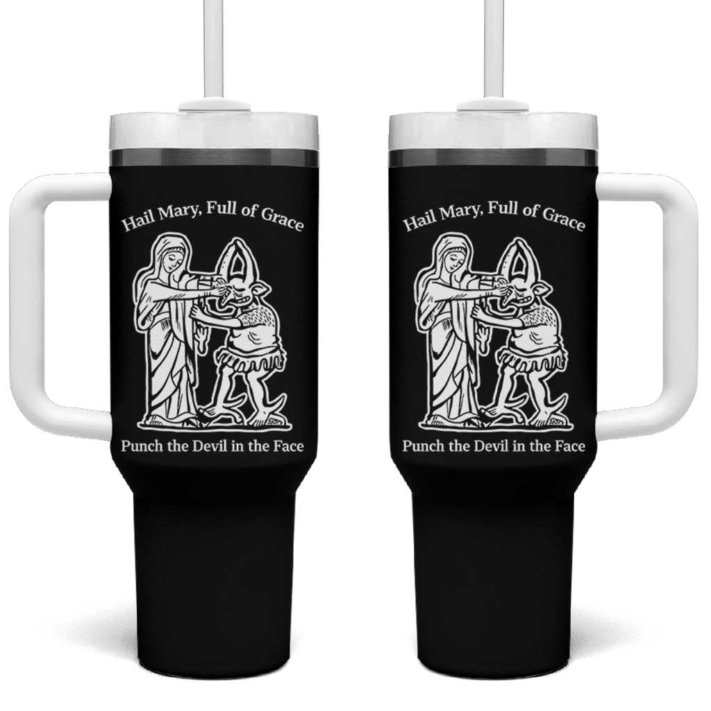Funny Catholic Faith Humor Tumbler With Handle Hail Mary Full of Grace Punch the Devil in the Face