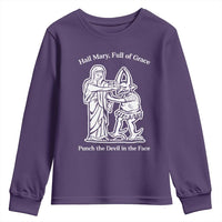 Funny Catholic Faith Humor Youth Sweatshirt Hail Mary Full of Grace Punch the Devil in the Face