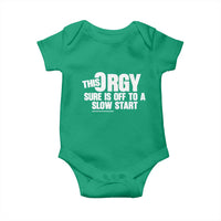 Funny Adult Humor Sarcastic Party Joke Baby Onesie This Orgy Sure Is Off to a Slow Start