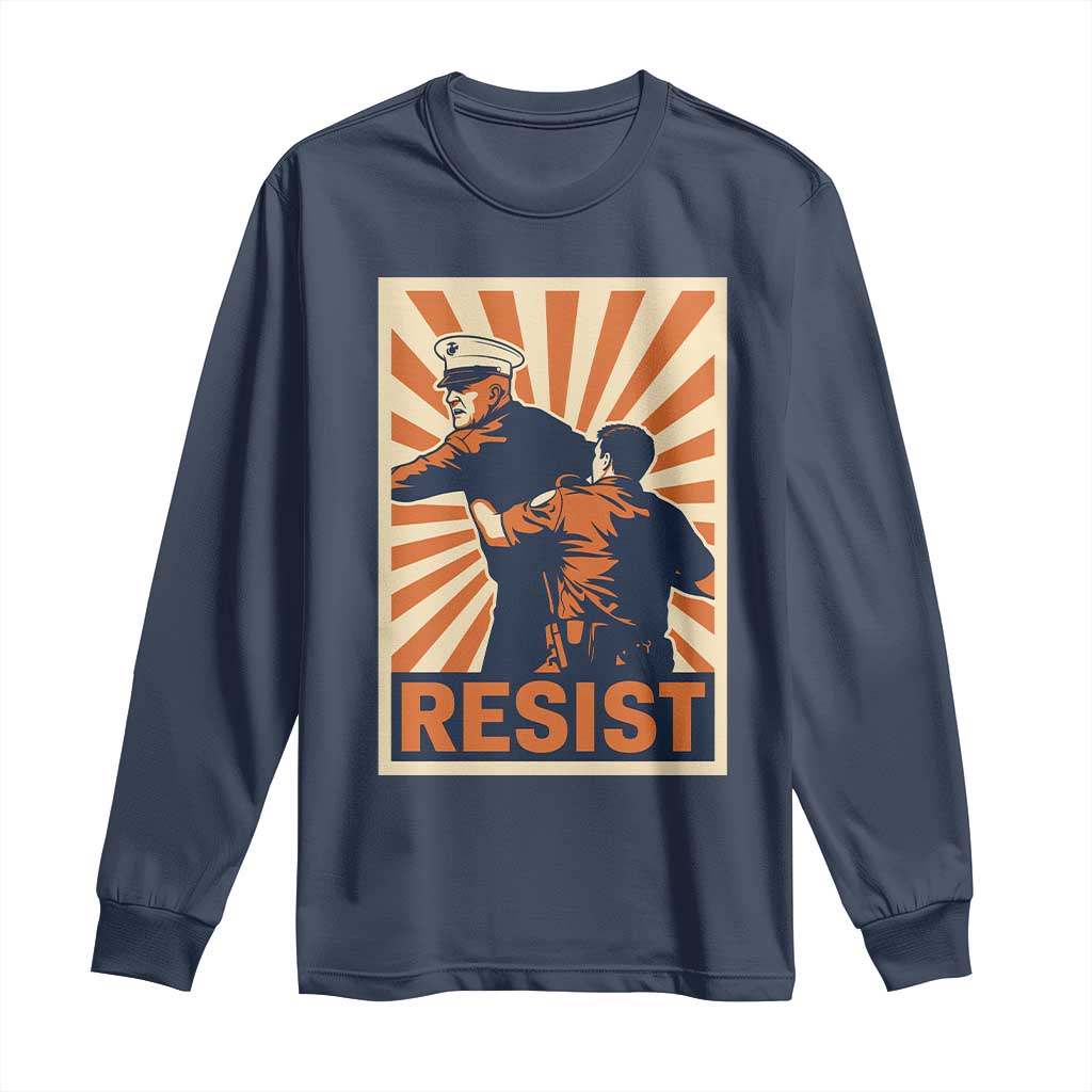 Resist Marine Veteran Political Protest Long Sleeve Shirt America First Anti War