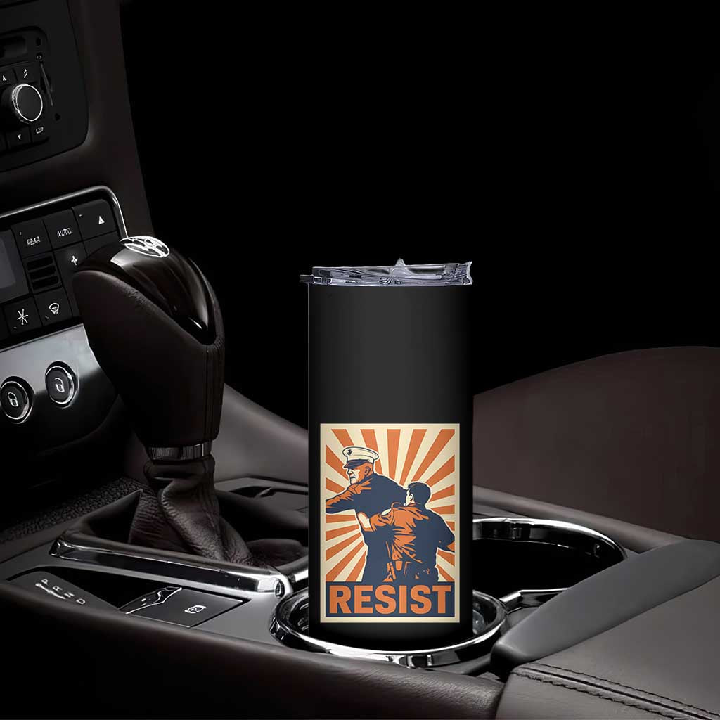 Resist Marine Veteran Political Protest Skinny Tumbler America First Anti War